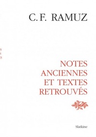 C. F. Ramuz, Notes anciennes et textes retrouvés (Œuvres complètes vol. XXIX)