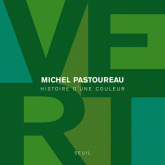 M. Pastoureau, Vert. Histoire d'une couleur
