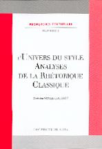 C. Noille-Clauzade, L'Univers du style. Analyses de la rhétorique classique.