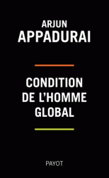 A. Appadurai, Condition de l'homme global