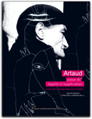 A. Milon & R. Ripoll (dir.), Antonin Artaud : autour de Suppôts et suppliciations. Avec des correspondances inédites