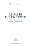 Ph. Carrard, Le Passé mis en texte. Poétique de l'historiographie française contemporaine