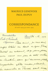 M. Genevoix & P. Dupuy, Correspondance 1914 - 1915