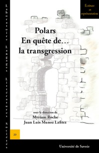 J. L. M. Lafitez et M. Roche (dir.), Polars. En quête de. la transgression