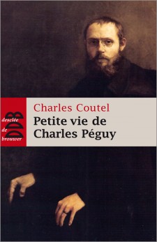 Ch. Coutel, Petite vie de Charles Péguy