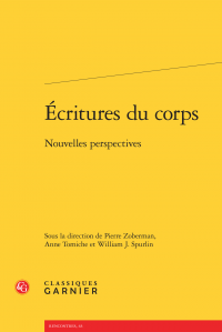 W. J. Spurlin, A. Tomiche, P. Zoberman (dir.), Écritures du corps. Nouvelles perspectives