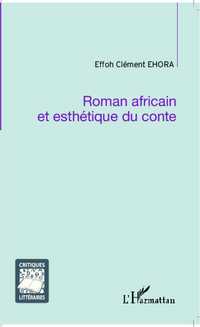 E. C. Ehora, Roman africain et esthétique du conte