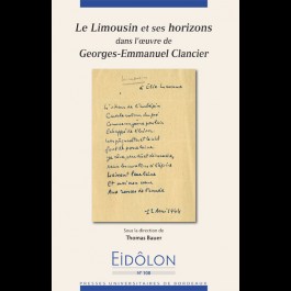 Th. Bauer, Le Limousin et ses horizons dans l'oeuvre de Georges-Emmanuel Clancier