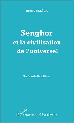 R. Gnaléga, Senghor et la civilisation de l'universel