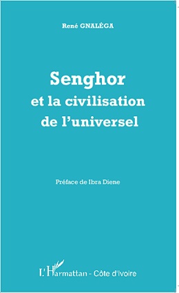 R. Gnaléga, Senghor et la civilisation de l'universel