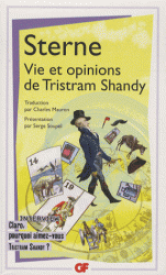 Sterne, Vie et opinions de Tristram Shandy, gentilhomme (GF-Flammarion)