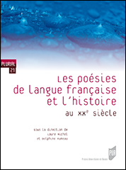 L. Michel & D. Rumeau (dir.), Les poésies de langue française et l'histoire au XXe siècle