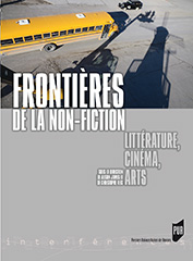 A. James & Ch. Reig (dir.), Frontières de la non-fiction. Littérature, cinéma, arts