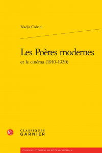 N. Cohen, Les Poètes modernes et le cinéma (1910-1930)