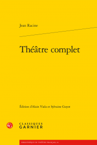 J. Racine, Théâtre complet