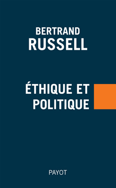 B. Russell, Ethique et politique