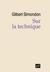 G. Simondon, Sur la technique (1953-1983)