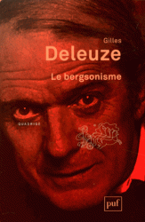 G. Deleuze, Le bergsonisme (5e éd.)