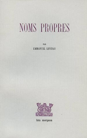 E. Levinas, Noms propres