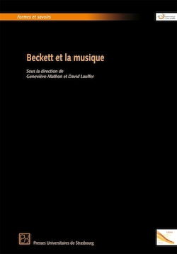 D. Lauffer & G. Mathon (dir.), Beckett & la musique