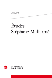 Études Stéphane Mallarmé, 2013, n° 1