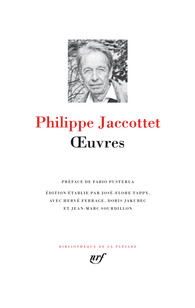 Ph. Jaccottet, Œuvres (La Pléiade)