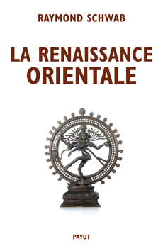 R. Schwab, La Renaissance orientale