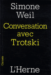 S. Weil, Conversation avec Trotski