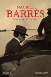 M. Barrès, Romans et voyages (tome1)