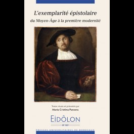 Eidôlon, n° 107 : L'Exemplarité épistolaire - Du Moyen-Âge à la première modernité