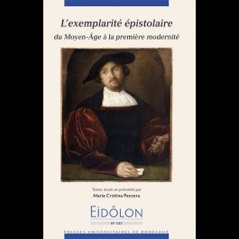 Eidôlon, n° 107  : L'Exemplarité épistolaire - Du Moyen-Âge à la première modernité