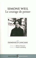 D. Canciani, Simone Weil. Le courage de penser