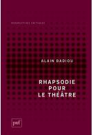 A. Badiou, Rhapsodie pour le théâtre