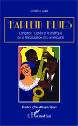 C. Dualé, Harlem Blues : Langston Hughes et la poétique de la Renaissance afro-américaine