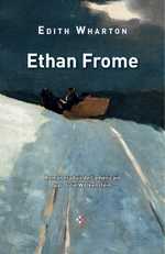 E. Wharton, Ethan Frome