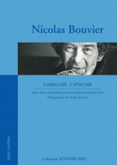 N. Bouvier, S'arracher, s'attacher