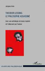 J. Aron, Theodor Lessing - Le Philosophe assassiné