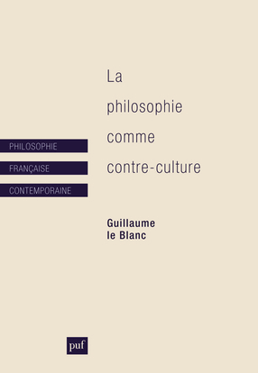 G. Le Blanc, La Philosophie comme contre-culture