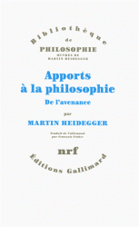 M. Heidegger, Apports à la philosophie. De l'avenance