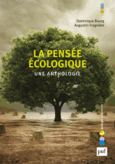 D. Bourg, A. Fragniere, La pensée écologique. Une anthologie