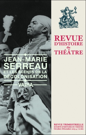 Revue d'Histoire du Théâtre, n° 260, 2013 :