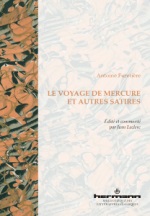 A. Furetière, Le Voyage de Mercure, et autres satires