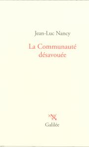 J.-L. Nancy, La Communauté désavouée