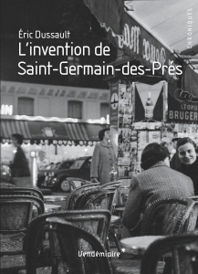 E. Dussault, L'Invention de Saint-Germain-des-Prés