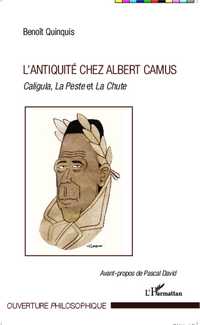 B. Quinquis, L'Antiquité chez Albert Camus