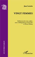 J. Lorrain, Vingt Femmes