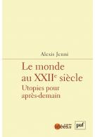 A. Jenni (dir:), Le Monde au XXIIe siècle. 