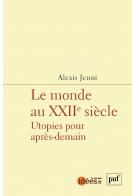 A. Jenni (dir:), Le Monde au XXIIe siècle.