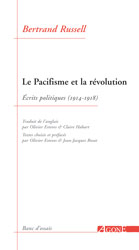 B. Russell, Le pacifisme et la révolution. Écrits politiques (1914-1918)