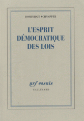 D. Schnapper, L'esprit démocratique des lois